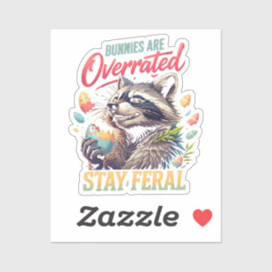 Sticker Les lapins sont surestimés Restez sauvage
