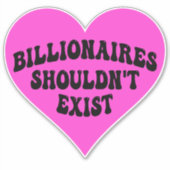 Sticker Les milliardaires ne devraient pas exister (Devant)