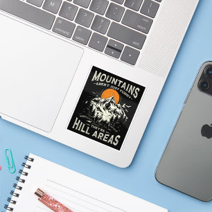 Sticker Les montagnes ne sont pas drôles, ce sont des zone
