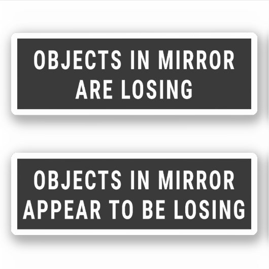 Sticker Les Objets En Miroir Perdent (Devant)