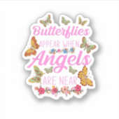 Sticker Les Papillons Apparaissent Lorsque Les Anges Sont  (Devant)