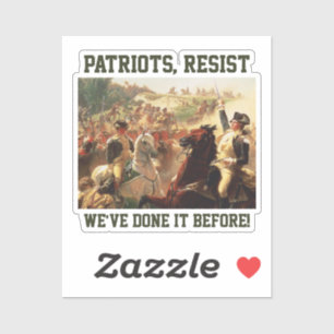 Sticker Les patriotes résistent aux attaques contre la dém