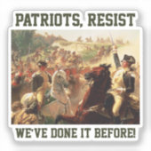 Sticker Les patriotes résistent aux attaques contre la dém (Recto)