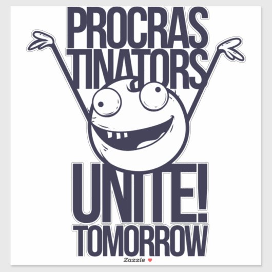 Sticker Les procrastinateurs s'unissent (Feuille)