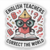 Sticker Les professeurs d'anglais corrigent le monde – Gra (Devant)