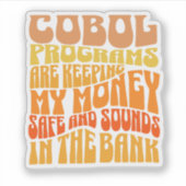 Sticker Les programmes Cobol sont dans l'autocollant d'ent (Devant)