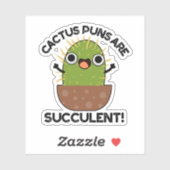 Sticker Les Puns De Cactus Sont Succulents Amusants Pun Pl (Feuille)