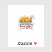Sticker Les Restes Sont Pour Quitters Thanksgiving Fun Cla (Feuille)