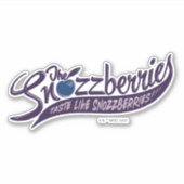 Sticker Les Snozzberries Goûtent Comme Les Snozzberries ! (Devant)