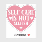 Sticker Les soins personnels ne sont pas égoïstes (Feuille)
