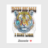 Sticker Les tigres sont les patrons | I Aint Lion (Feuille)