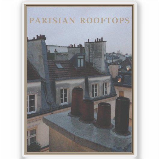 Sticker Les toits de Paris (Devant)