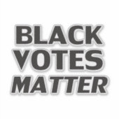 Sticker Les votes noirs comptent la typographie moderne no (Devant)