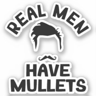 Sticker Les vrais Hommes Ont Des Mullets, Amoureux De Styl