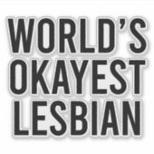 Sticker Lesbienne la plus correcte du monde (Devant)