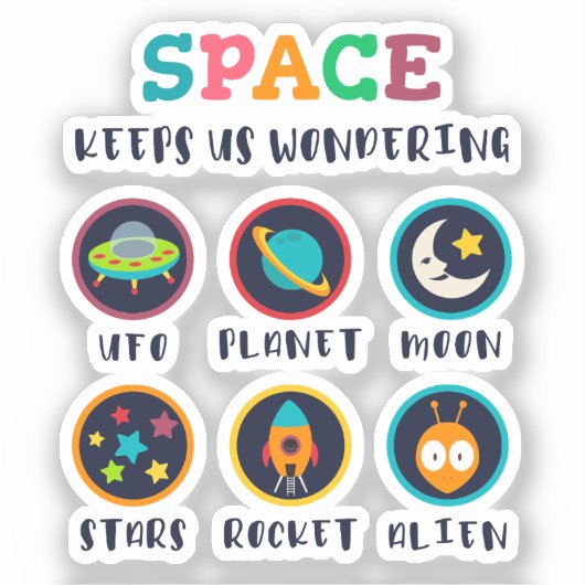 Sticker L'espace nous fait nous poser des questions (Recto)