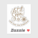 Sticker "Let it Snow" Christmas Gold Parties scintillant T<br><div class="desc">Parties scintillant d'or Noël "Let it Snow"</div>
