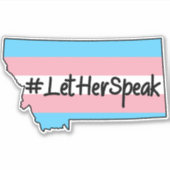 Sticker #Let'HerSpeak Zooey Zephyr Montana (Devant)