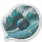 Sticker let's save our planet for the future generation (Devant)