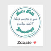 Sticker Let's Talk Genealogy: Problem Child (Feuille)