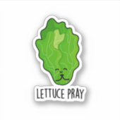 Sticker Lettuce Pray Drôle Veggie Pun (Devant)