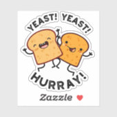 Sticker Levure de levure Hurray Drôle Puns de pain (Feuille)