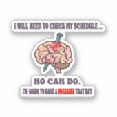 Sticker L'excuse de la migraine ! Éviter l'interaction soc (Recto)