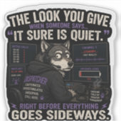 Sticker L'expression quand quelqu'un dit “Silence” (Devant)