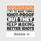 Sticker Libraire J'Essaie De Faire Des Choses Drôle Citati (Feuille)