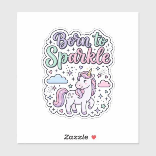Sticker Licorne née pour briller Graphisme Merch Desig (Feuille)