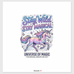 Sticker Licorne Reste Sauvage Reste Magique Commercial Typ