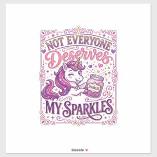 Sticker Licorne Tout le monde ne mérite pas mes paillettes