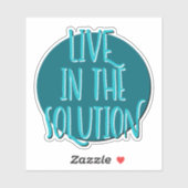 Sticker Live In The Solution 12 Step Slogan (Feuille)