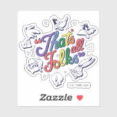 Sticker LOONEY TUNES™ - That's All Folks ! Pride Badge (Feuille)