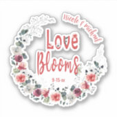 Sticker Love Blooms Personnalisée Mariée Groom Mariage Dat (Devant)