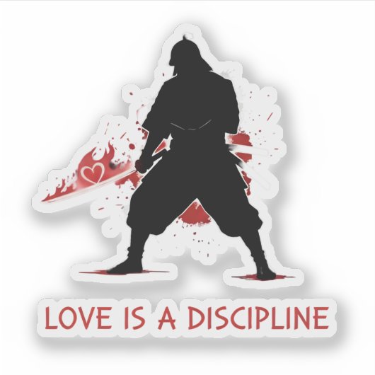 Sticker Love is a discipline (Devant)