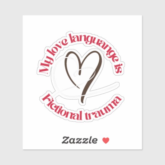 Sticker love language is fictional trauma | redflag reader (Feuille)