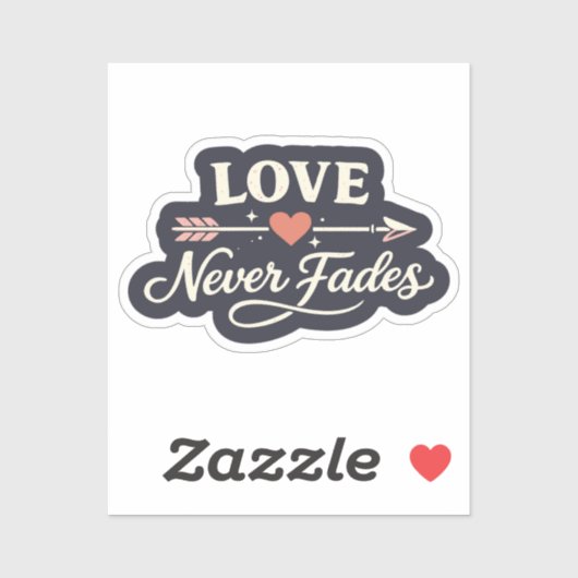 Sticker Love Never Fades Right Pointing Matching Couple (Feuille)