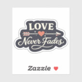Sticker Love Never Fades Right Pointing Matching Couple (Feuille)