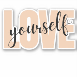 Sticker Love Yourself Self Care Mental Health mignon Stick