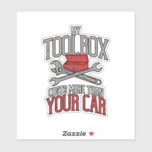 Sticker Ma Boîte à outils coûte plus que votre cadeau d