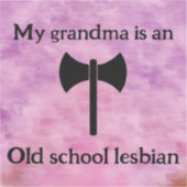 Sticker Ma grand-mère est une lesbienne (Recto)