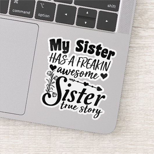Sticker Ma Soeur A Une Merveilleuse Citation De Soeur De F (Détail)