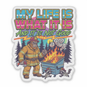 Sticker Ma vie est ce qu'elle est et ce n'est pas bien
