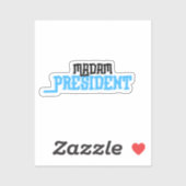 Sticker Madame la Présidente (Feuille)