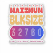 Sticker Mainframe Job Control Language (JCL) Maximum Block (Devant)