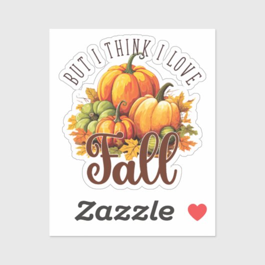Sticker Mais je pense que j'aime l'automne - Citrouille et (Feuille)
