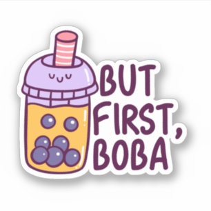 Sticker Mais le premier Boba