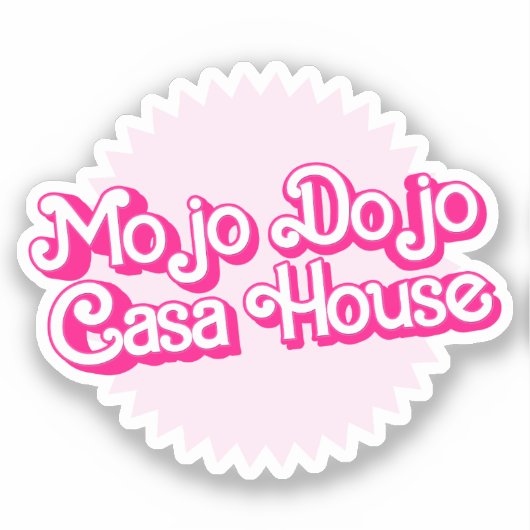 Sticker Maison Mojo Dojo Casa (Recto)