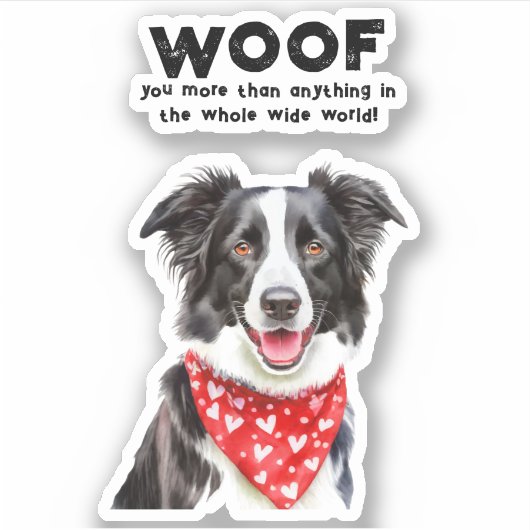 Sticker Malheur à vous plus que la frontière Collie Coeur  (Devant)